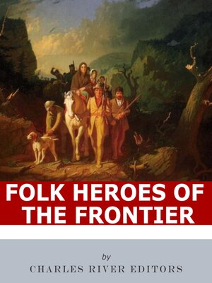 cover image of Folk Heroes of the Frontier